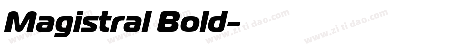 Magistral Bold字体转换